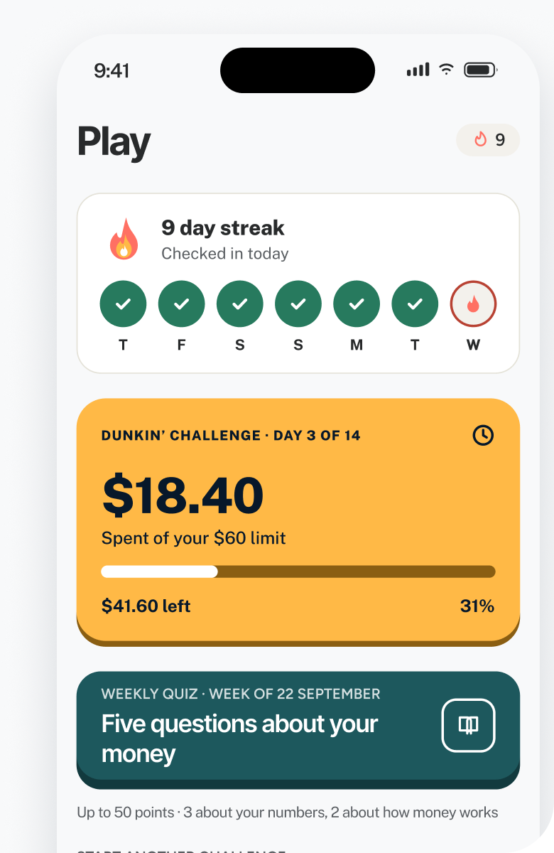 impause Play tab with a 9 day streak, a Dunkin’ Challenge on day 3 of 14 at $18.40 of a $60 limit, and the weekly money quiz